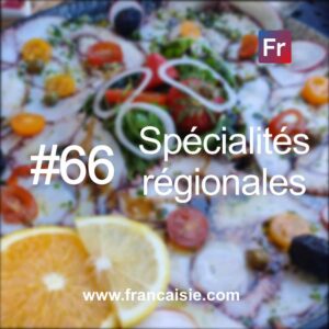 Spécialités régionales